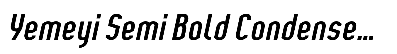 Yemeyi Semi Bold Condensed Italic
